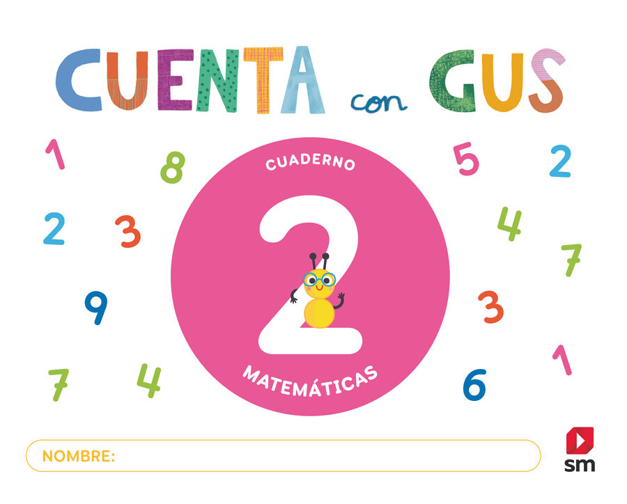 Cuaderno de Matem&aacute;ticas 2. Cuenta con Gus