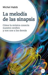 La melod&iacute;a de las sinapsis