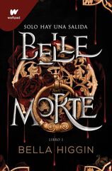 Belle Morte. Libro 1