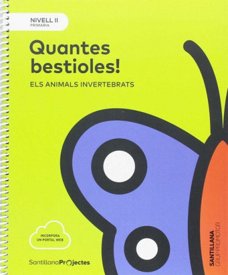 Quantes Bestioles. Els Animals Invertebrats 2 Primria