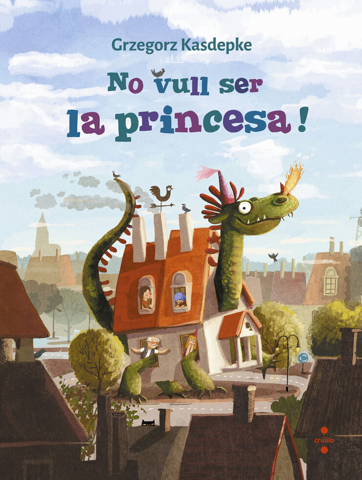 No vull ser la princesa!
