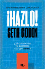 ¡Hazlo! ¡Hazlo!