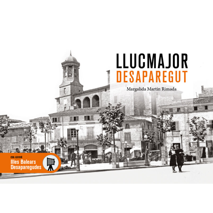 Llucmajor desaparegut