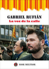 Gabriel Rufian - La voz de la calle Gabriel Rufian - La voz de la calle