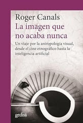 La imagen que no acaba nunca La imagen que no acaba nunca