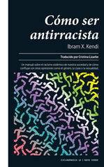 Cómo ser antirracista Cómo ser antirracista