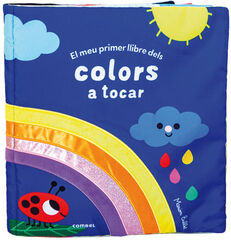 El meu primer llibre dels colors a tocar El meu primer llibre dels colors a tocar
