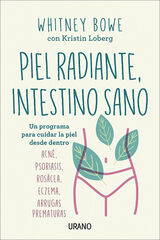 Piel radiante, intestino sano Piel radiante, intestino sano