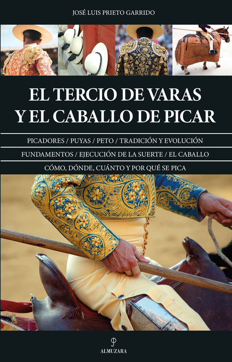 El tercio de varas y el caballo de picar