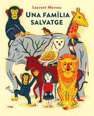 Una família salvatge Una família salvatge