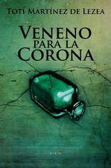 Veneno para la Corona Veneno para la Corona