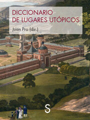 Diccionario de lugares utópicos Diccionario de lugares utópicos