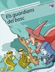Els guardians del bosc Els guardians del bosc