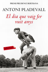 El dia que vaig fer vuit anys El dia que vaig fer vuit anys