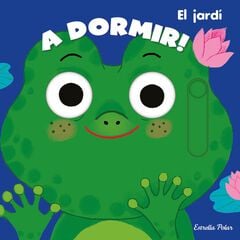A dormir! El jardí A dormir! El jardí