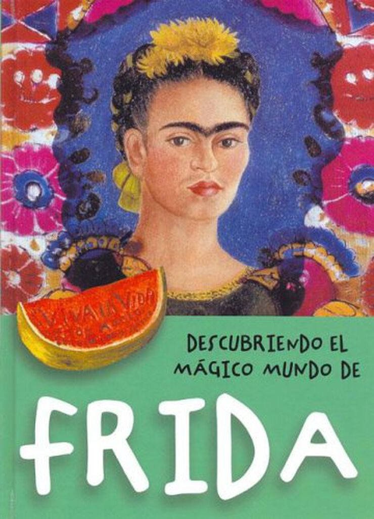 Descubriendo el mágico mundo de Frida