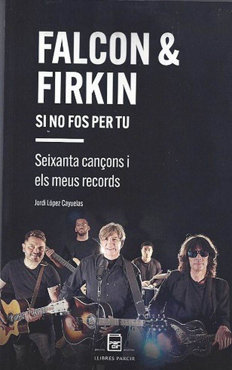 Falcon & Firkin - Si no fos per tu