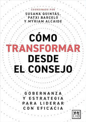 Cómo transformar desde el consejo