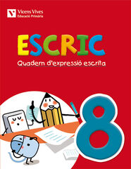 Escric 08 Expressi&oacute; Escrita 4t Prim&agrave;ria Vicens Vives