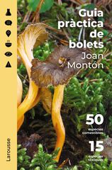 Guia pràctica de bolets Guia pràctica de bolets