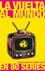 La Vuelta Al Mundo En 80 Series La Vuelta Al Mundo En 80 Series