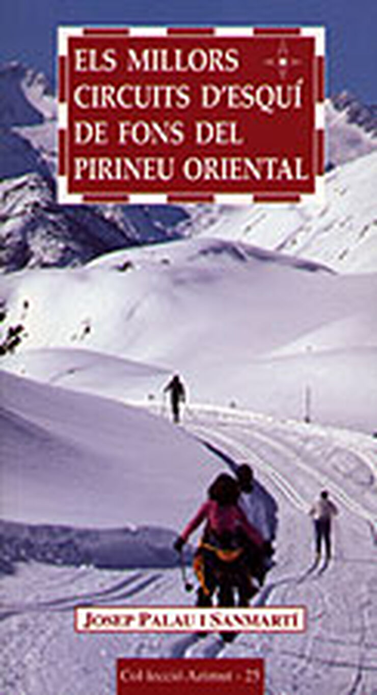 Els millors circuits d'esqu&iacute; de fons del Pirineu Oriental