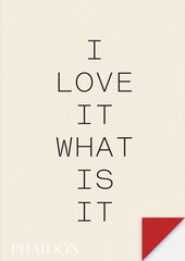 I love It. What is it I love It. What is it