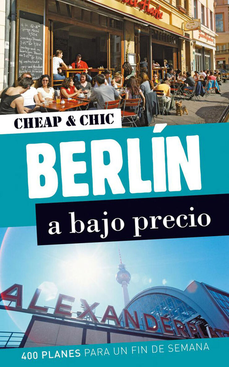 Berlín. Cheap and Chic