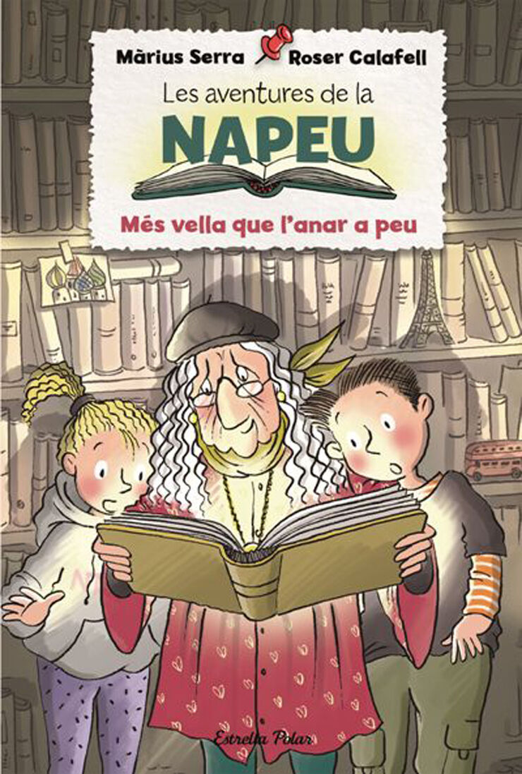 Les aventures de la Napeu. Més vella que l'anar a peu