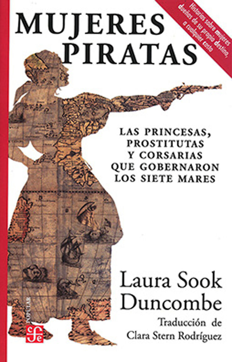 Mujeres piratas. Las princesas, prostitutas y corsarias que gobernaron los siete mares