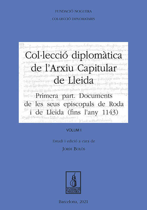 Col&middot;lecci&oacute; Diplom&agrave;tica de l'Arxiu Capitular de Lleida