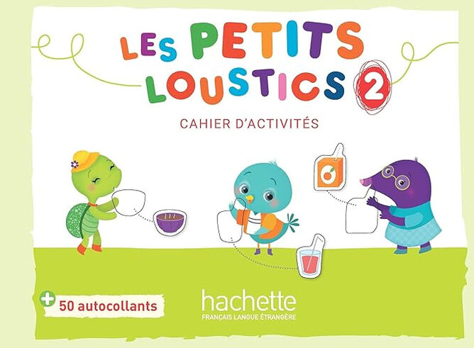Les Petits Loustics 2 - Cahier d'activit&eacute;s