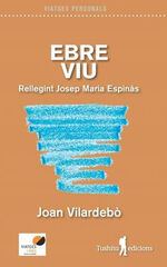 EBRE VIU EBRE VIU