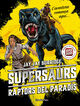 Supersaurs 1. Raptors del paradís