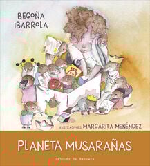 Planeta Musarañas Planeta Musarañas