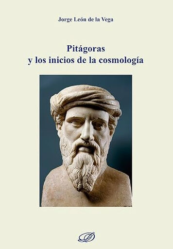Pit&aacute;goras y los inicios de la cosmolog&iacute;a