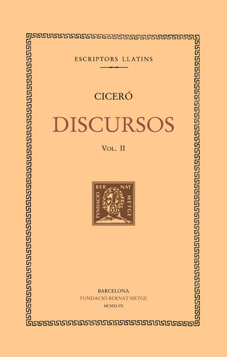 Discursos, vol. II: Contra Quint Cecili. Primera acció contra Verres. Segon acció contra Verres: La pretura urbana.