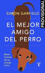 El mejor amigo del perro El mejor amigo del perro