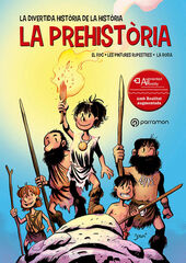 La Prehistòria La Prehistòria