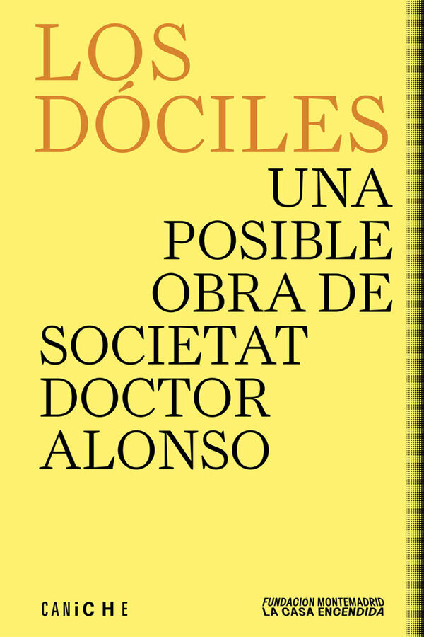 Los d&oacute;ciles. Una posible obra de Societat Doctor Alonso