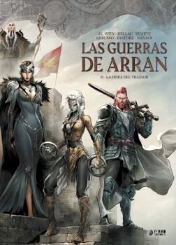 Las guerras de Arran 06. La hora del traidor