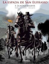 La espada de San Eufrasio y la aldea maldita