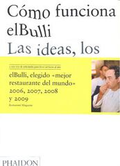 C&oacute;mo funciona el Bulli: las ideas, los m