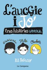 Wonder. L'Auggie i jo Wonder. L'Auggie i jo