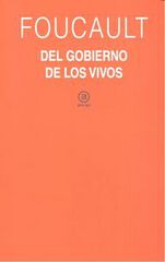 El gobierno de los vivos El gobierno de los vivos