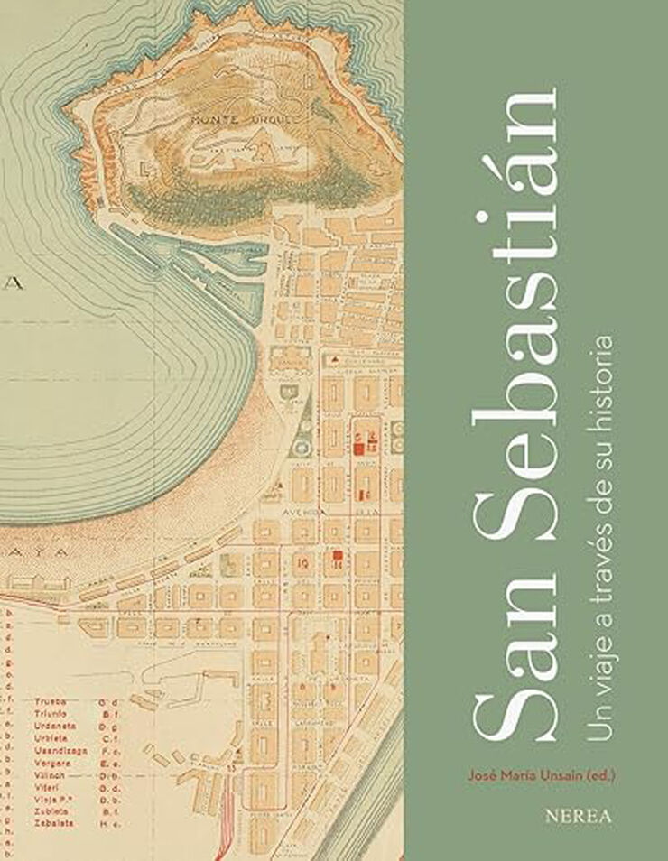 San Sebastián. Un viaje a través de su historia