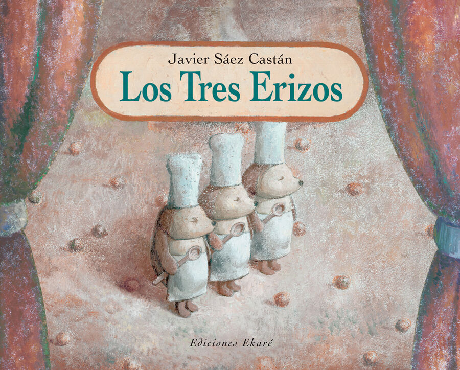 Tres erizos, Los