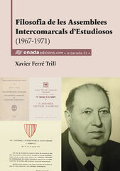 Filosofia de les Assemblees Intercomarcals d'Estudiosos