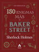 150 enigmas MÁS de Baker Street