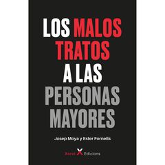 Los malos tratos a las personas mayores Los malos tratos a las personas mayores